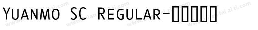 Yuanmo SC Regular字体转换